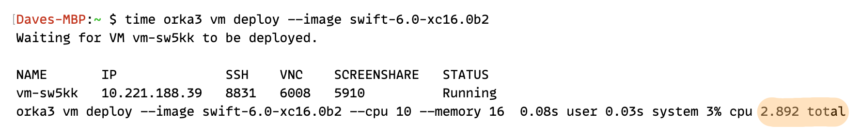 Screenshot of a Terminal command showing a virtual machine launching in ~2.8 seconds.